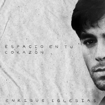 Enrique Iglesias - Espacio en Tu Corazón